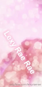 Lexy Rae Rae [ lexyraerae ] Onlyfans leaked video 7325490 on Hotleaks.tv
