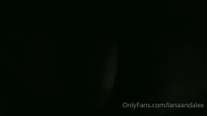 Lana [ lanaandalex ] Onlyfans leaked video 10360293 on Hotleaks.tv
